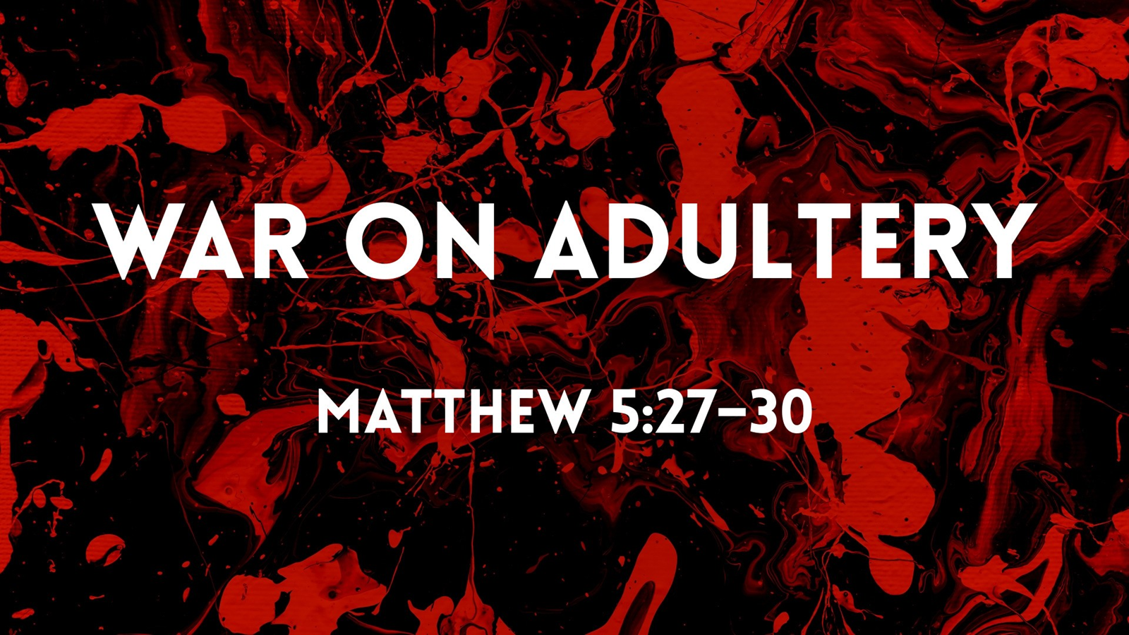 War on Adultery